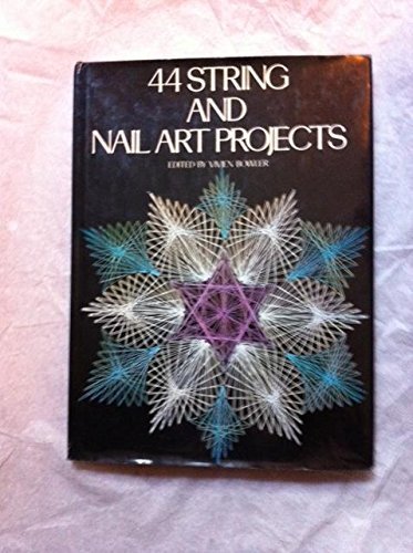 44 STRING AND NAIL ART PROJECTS