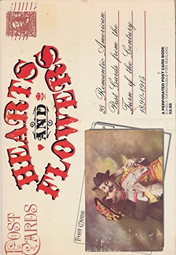 Beispielbild fr Hearts and Flowers Post Cards: 28 Romantic American Post Cards from the Turn of the Century 1890-1915 - A Perforated Post Card Book, Easily Removable for Mailing zum Verkauf von Saucony Book Shop