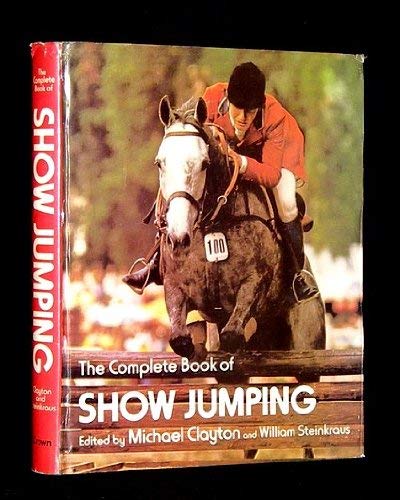 Imagen de archivo de The Complete Book of Show Jumping a la venta por ThriftBooks-Atlanta