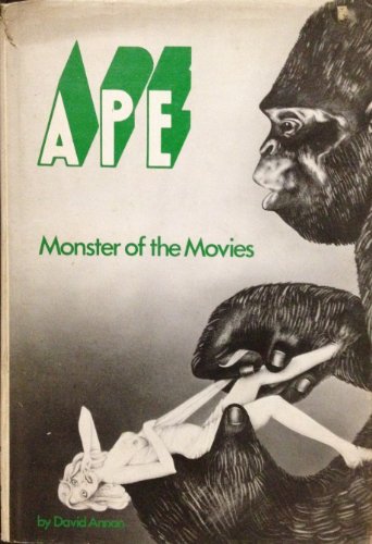 Stock image for Ape: Monster of the Movies for sale by Lowry's Books