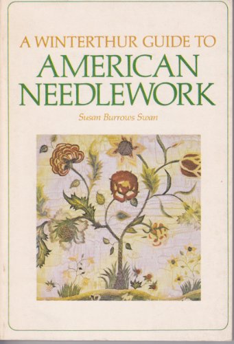 Beispielbild fr A Winterthur guide to American needlework zum Verkauf von WorldofBooks