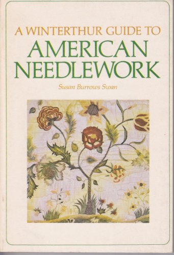 Stock image for A Winterthur Guide to American Needlework for sale by HPB-Emerald