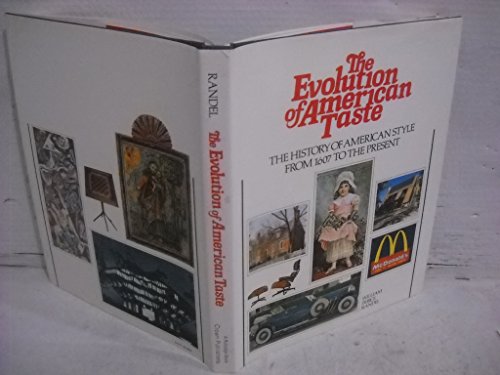 Beispielbild fr The evolution of American taste zum Verkauf von HPB Inc.