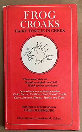 Beispielbild fr Frog Croaks : Haiku Tongue in Cheek zum Verkauf von Better World Books