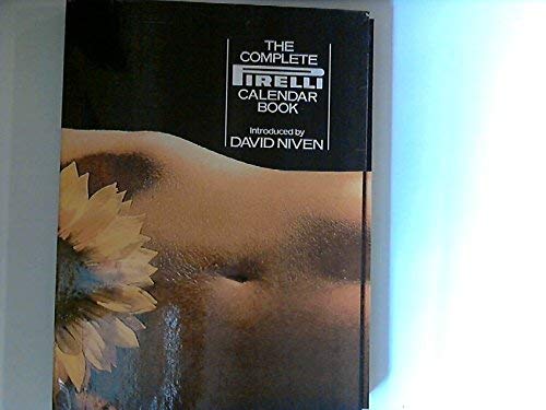 9780517523490: The Complete Pirelli Calendar Book.