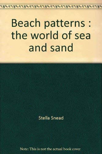 Imagen de archivo de Beach Patterns: The world of sea and sand a la venta por Wonder Book
