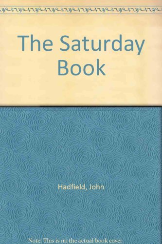 Stock image for The Saturday Book for sale by ThriftBooks-Dallas