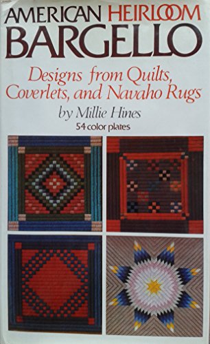Stock image for American Heirloom Bargello : Designs from Quilts, Coverlets, and Navajo Rugs for sale by Better World Books