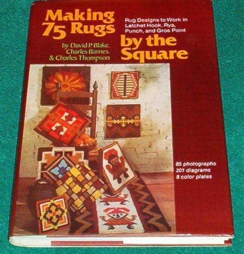 Imagen de archivo de Making 75 Rugs by the Square a la venta por Table of Contents