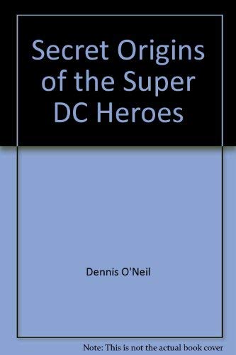 9780517524893: Secret Origins of the Super DC Heroes