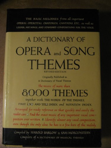 Beispielbild fr A Dictionary of Opera and Song Themes, Revised Edition zum Verkauf von Blue Vase Books