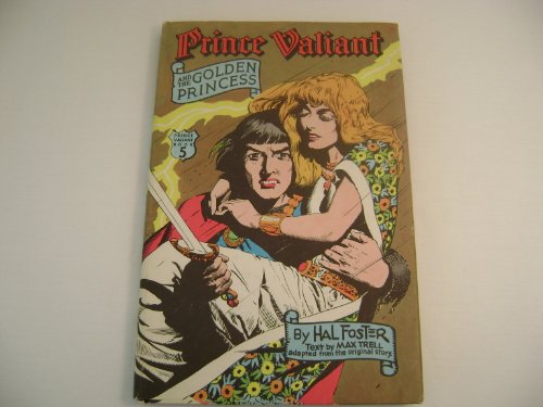 Prince Valiant, Vol. 5: Prince Valiant and the Golden Princess (9780517525647) by Crown