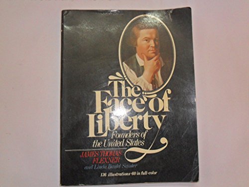 Stock image for The Face of Liberty (Founders of the United States) for sale by Better World Books