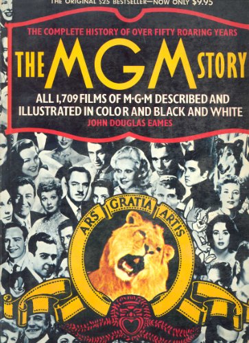 Beispielbild fr The MGM Story: The Complete History of Fifty Roaring Years zum Verkauf von Wonder Book