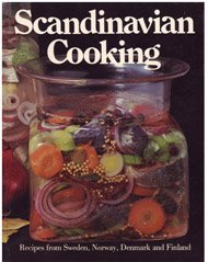 Beispielbild fr Scandinavian cooking: Recipes from Sweden, Norway, Denmark, and Finland zum Verkauf von Lady Lisa's Bookshop