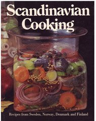 Stock image for Scandinavian cooking: Recipes from Sweden, Norway, Denmark, and Finland for sale by Lady Lisa's Bookshop