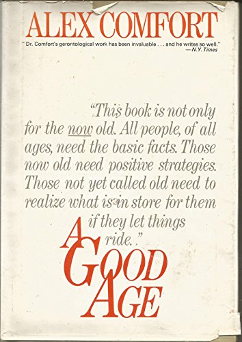 a Good Age (a Fireside Book)