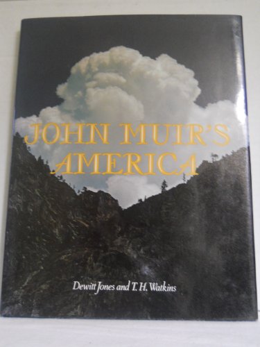 Imagen de archivo de John Muir's America a la venta por Neil Shillington: Bookdealer/Booksearch