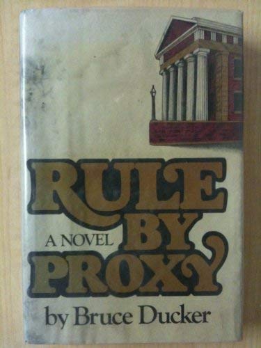 9780517526620: Title: Rule by proxy A novel