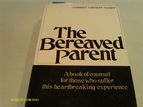 9780517526811: The Bereaved Parent