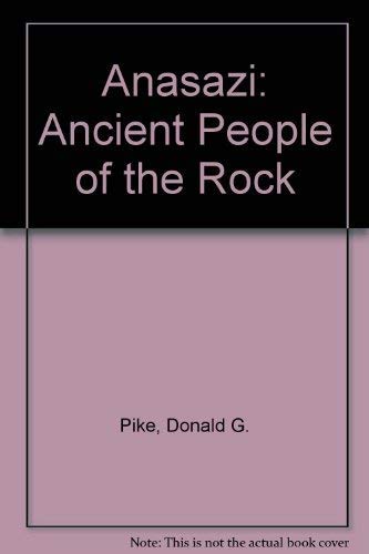 Anasazi: Ancient People of the Rock