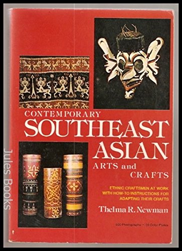 Stock image for Contemporary Southeast Asian Arts and Crafts for sale by Discover Books