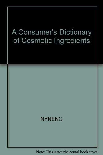 Stock image for A Consumer�s Dictionary of Cosmetic Ingredients for sale by Wonder Book