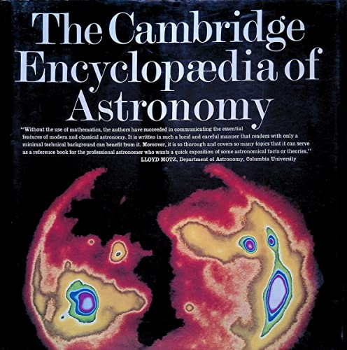 Beispielbild fr The Cambridge Encyclopaedia of Astronomy zum Verkauf von Bay Used Books