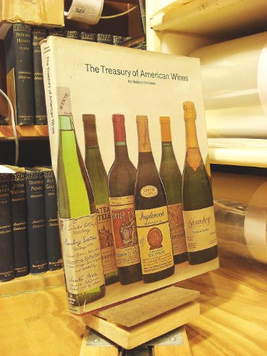 Imagen de archivo de The Treasury of American Wines a la venta por ThriftBooks-Dallas