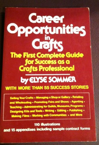Imagen de archivo de Career Opportunities in Crafts a la venta por Polly's Books
