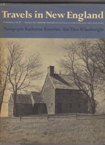 Beispielbild fr Travels in New England, Vol. 1 & 2: Based on Timothy Dwight's Travels in New-England and New-York zum Verkauf von Wonder Book