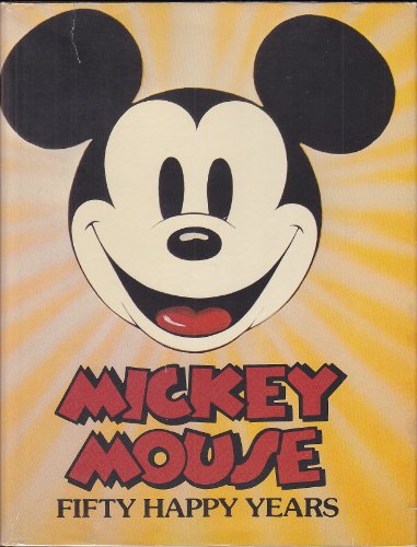 Stock image for Mickey Mouse: Fifty Happy Years for sale by Chuck Price's Books