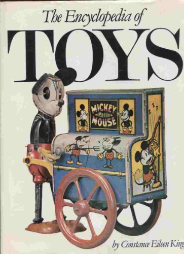 Stock image for The Encyclopedia of Toys for sale by Better World Books