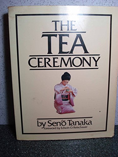 Beispielbild fr The Tea Ceremony zum Verkauf von ThriftBooks-Atlanta