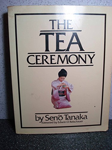 Imagen de archivo de The Tea Ceremony a la venta por A Squared Books (Don Dewhirst)
