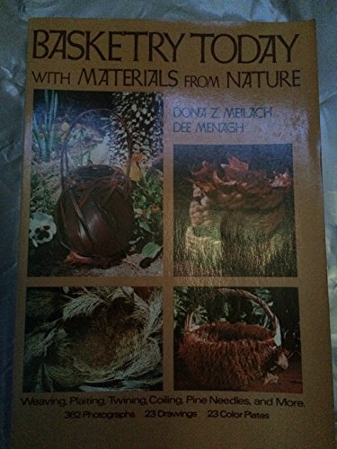 Stock image for Basketry Today with Materials from Nature for sale by Better World Books: West