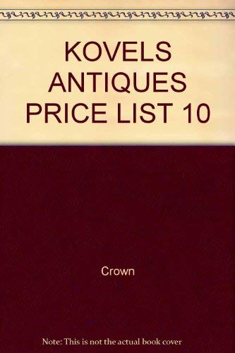 Imagen de archivo de Kovels' Antiques Price List a la venta por LINDA'S BOOKS AND STUFF