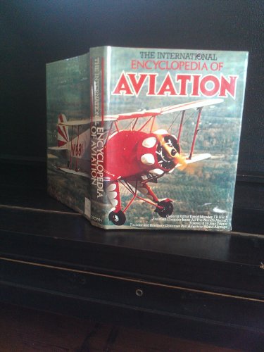 Stock image for The International Encyclopedia of Aviation for sale by Hawking Books