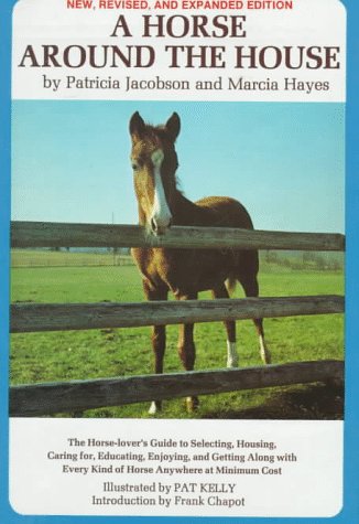 Beispielbild fr A Horse Around the House zum Verkauf von Better World Books