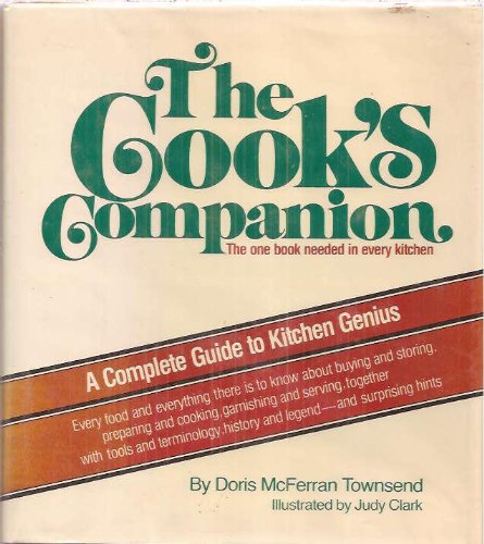 Beispielbild fr The Cooks Companion: A complete guide to kitchen genius zum Verkauf von Wonder Book