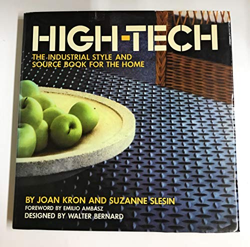 Imagen de archivo de High-Tech: The Industrial Style and Source Book For the Home a la venta por GF Books, Inc.