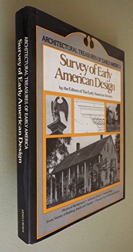 Stock image for Survey of Early American Design for sale by Basement Seller 101