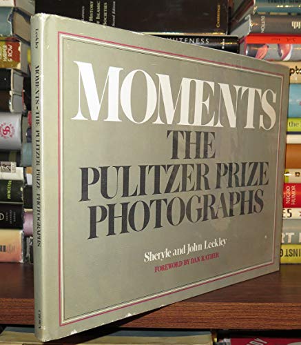 Beispielbild fr Moments : Pulitzer Prize Photogr zum Verkauf von Better World Books: West