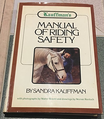 Stock image for Kauffman's Manual of Riding Safety for sale by General Eclectic Books