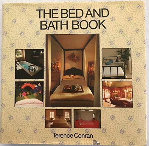 Imagen de archivo de The Bed and Bath Book a la venta por Better World Books