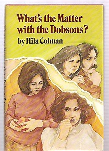 Stock image for What's the matter with the Dobsons? for sale by 2Vbooks