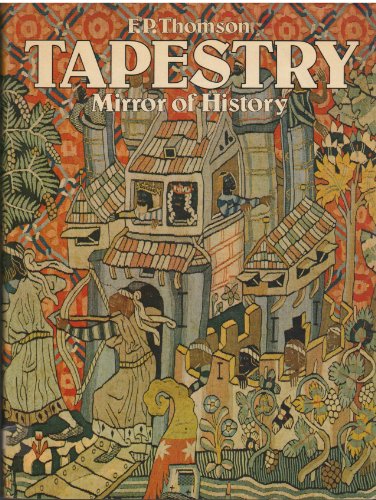 Imagen de archivo de Tapestry: Mirror of History a la venta por UHR Books