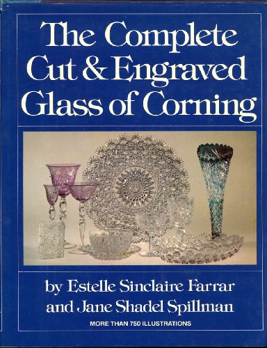 Complete Cut & Engraved Glass of Corning