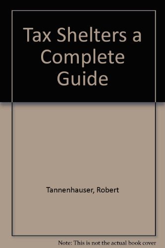 9780517534878: Tax shelters: A complete guide