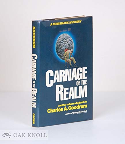 Imagen de archivo de Carnage of the Realm a la venta por Better World Books